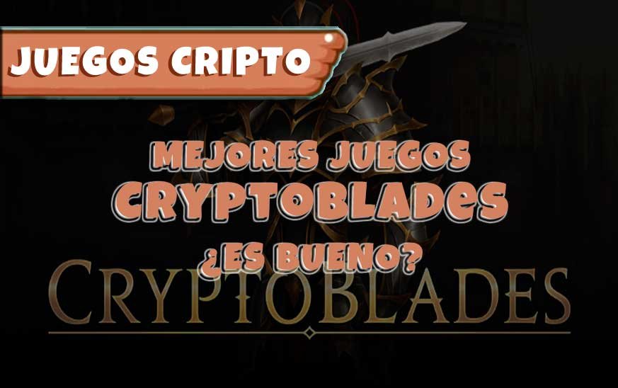 Cryptoblades Opiniones ¿Es rentable?