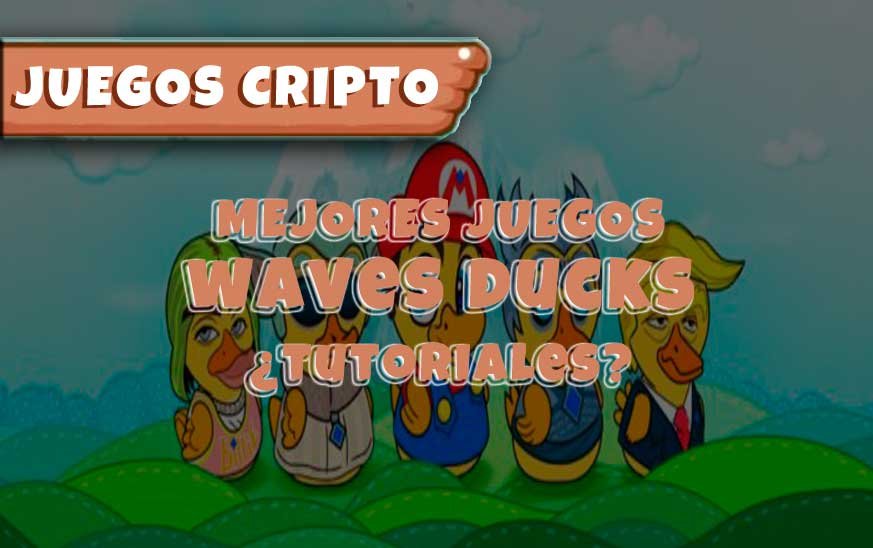 Waves Ducks Tutorial Completo para Principiantes